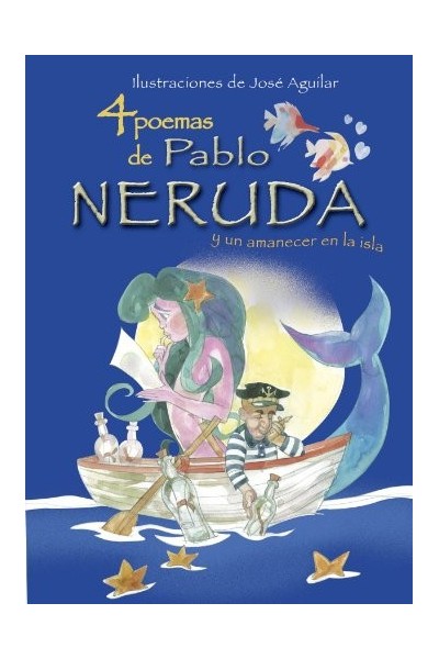 4 Poemas De Pablo Neruda Y un amanecer en la isla